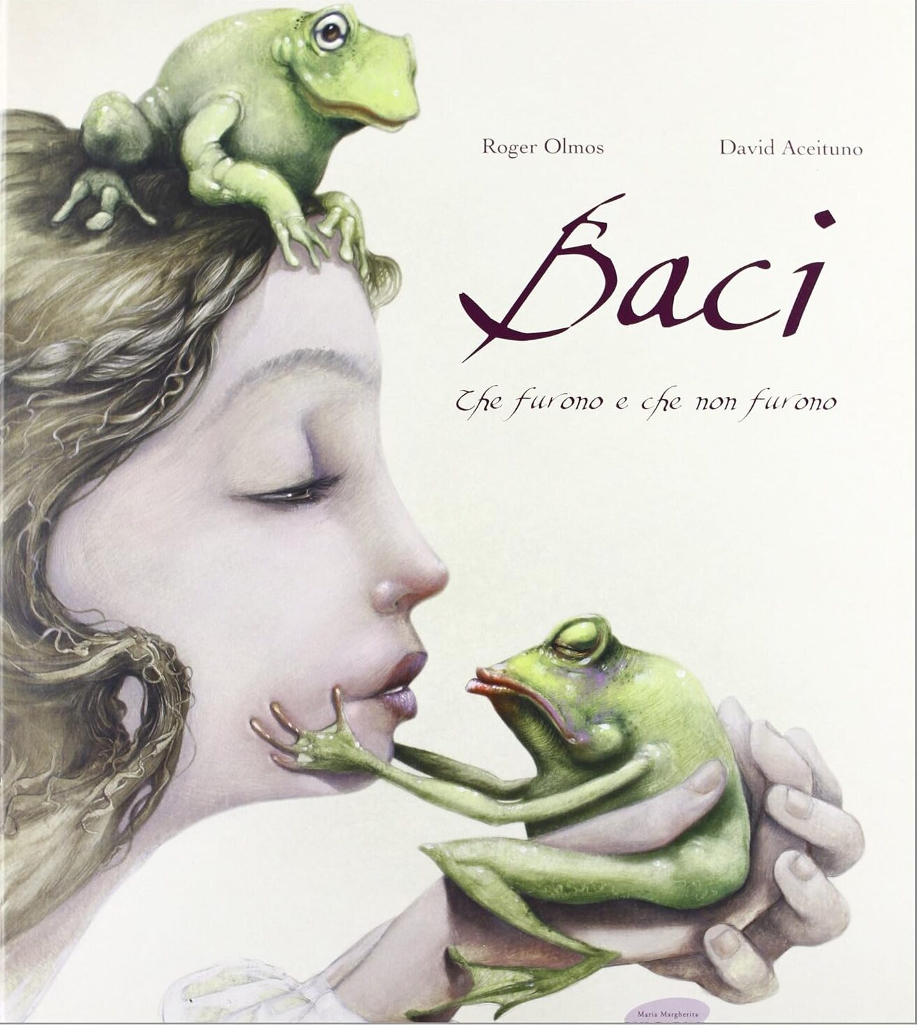 Baci. Che furono e che non furono