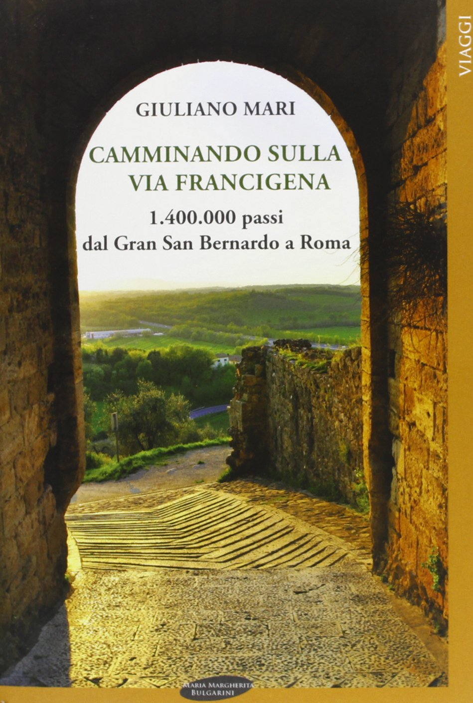 Camminando sulla via Francigena